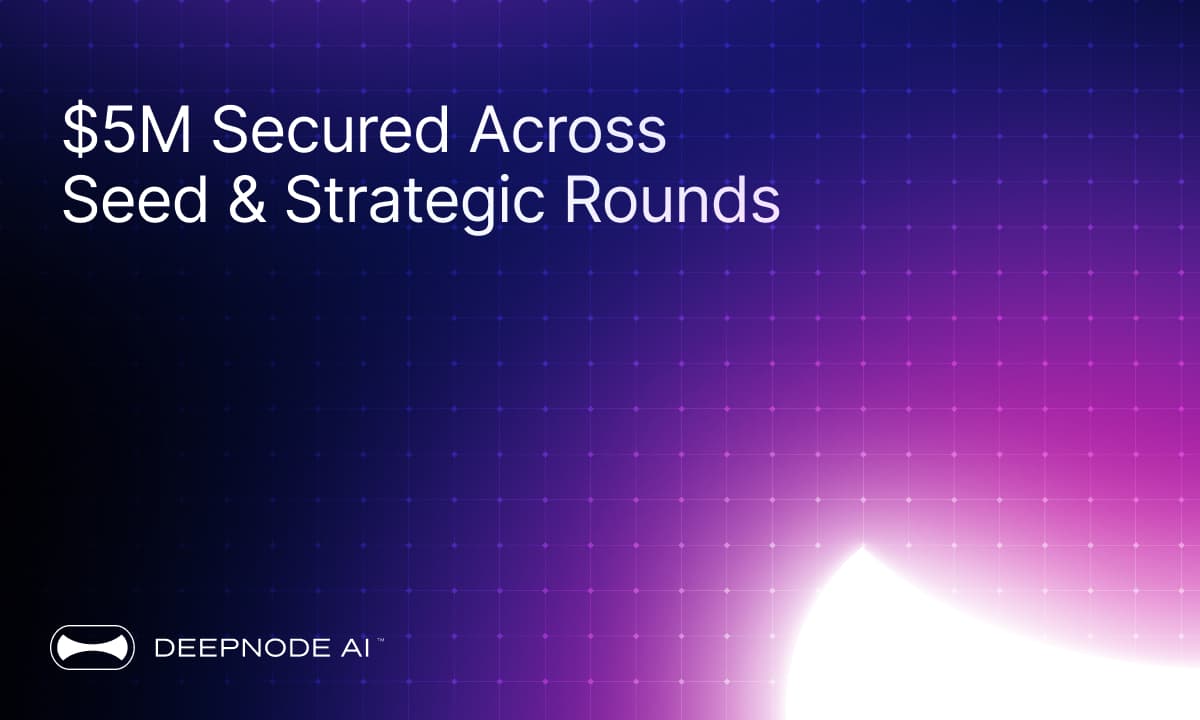 DeepNode Secures $5 Million Across Seed & Strategic Rounds to Build Open Intelligence Network