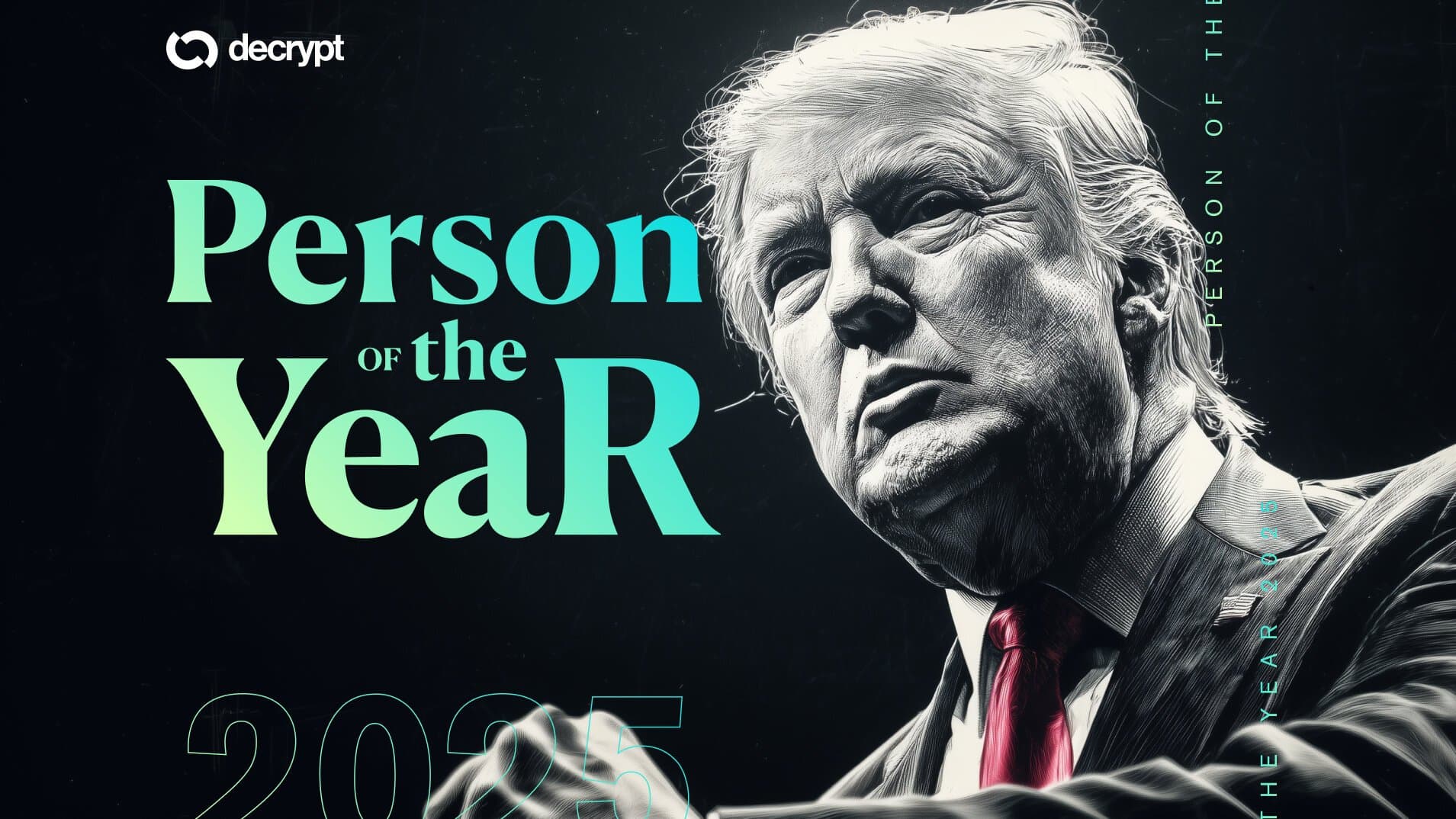 Decrypt’s 2025 Person of the Year: President Donald Trump