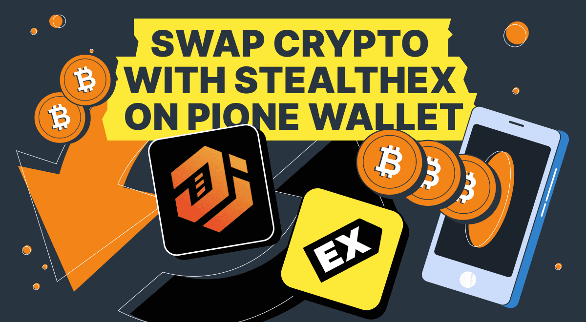 The Ultimate Upgrade: Pione Wallet Integrates StealthEX for Seamless, Non-Custodial Crypto Swaps